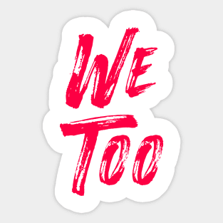 WE TOO 13 Sticker